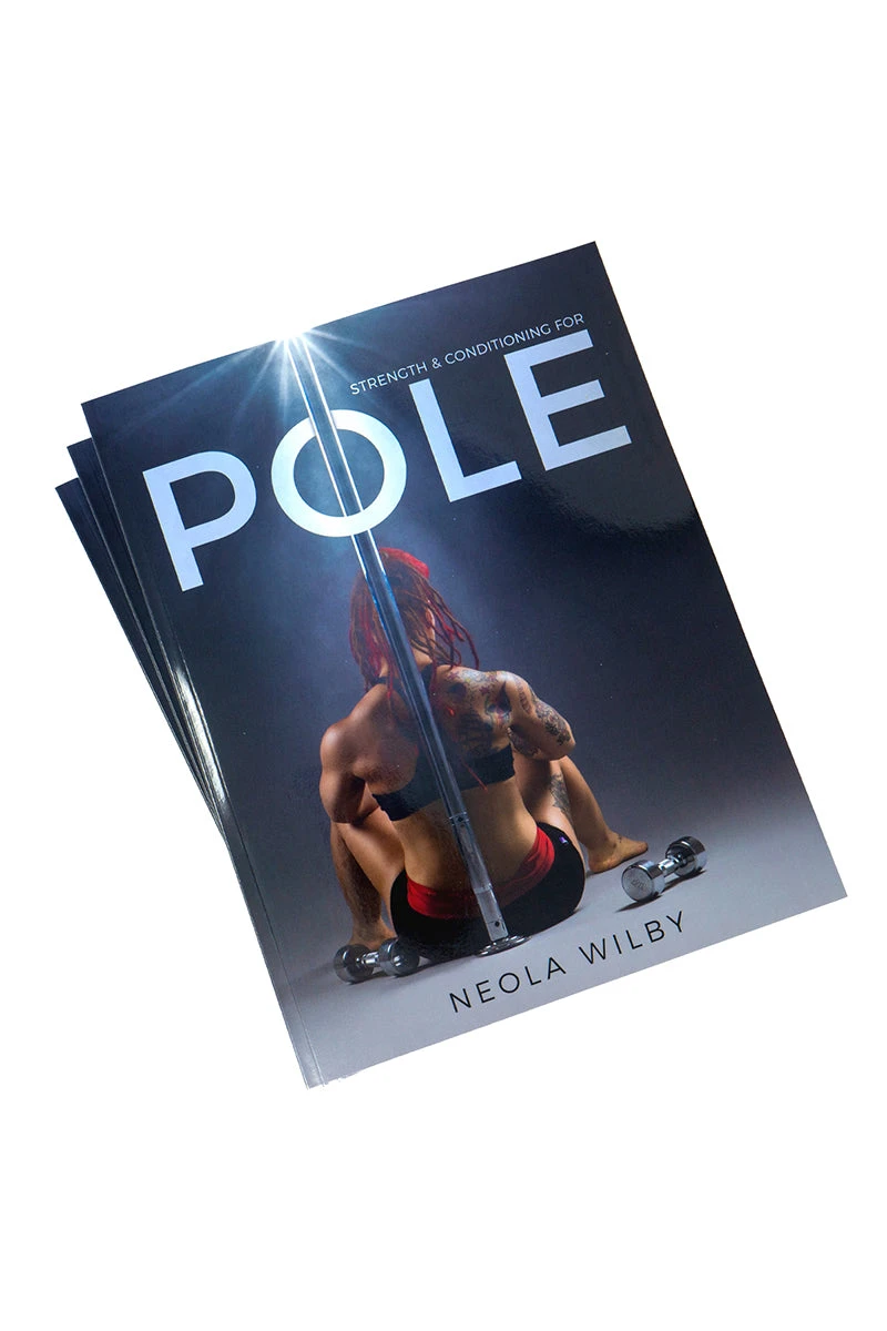 The Pole PT Strength And Conditioning For Pole - Paperback 3 The Pole PT Strength And Conditioning For Pole - Paperback